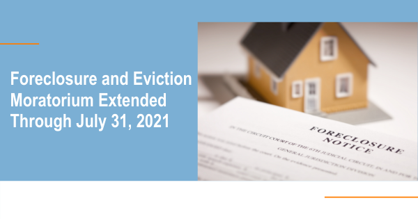 Foreclosure And Eviction Moratorium Extended